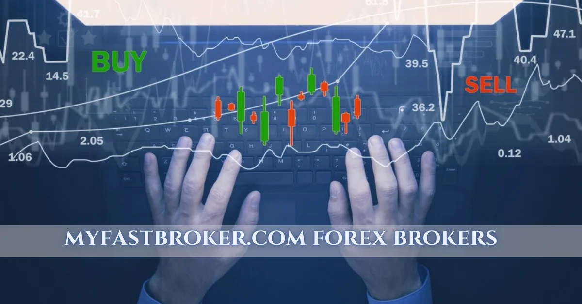 myfastbroker.com forex brokers