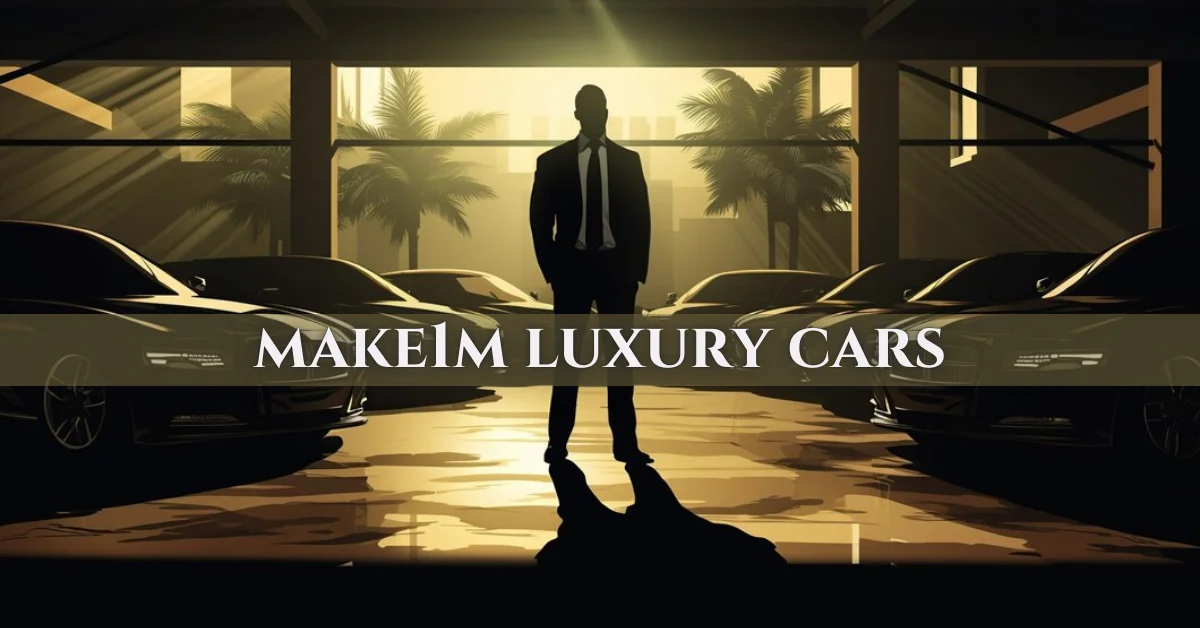 make1m luxury cars