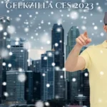 geekzilla ces 2023