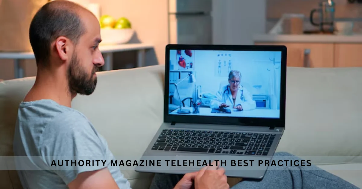 authority magazine telehealth best practices