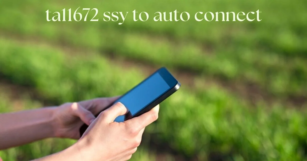 ta11672 ssy to auto connect