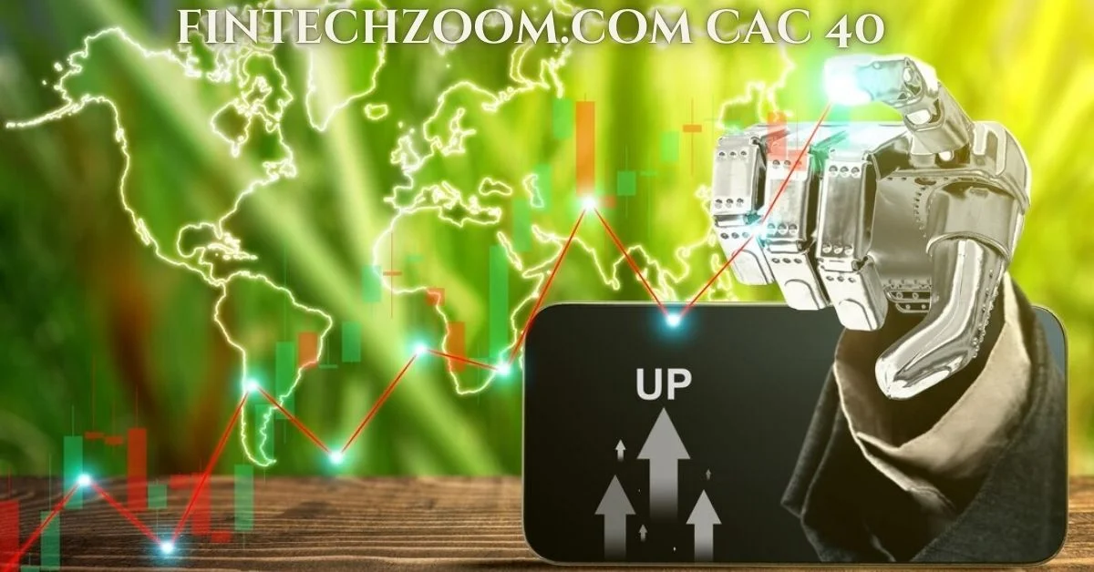 fintechzoom.com cac 40