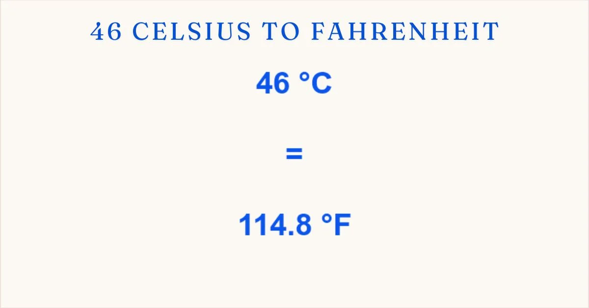 46 celsius to Fahrenheit