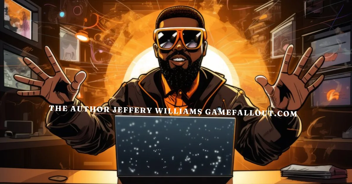 the author jeffery williams gamefallout.com