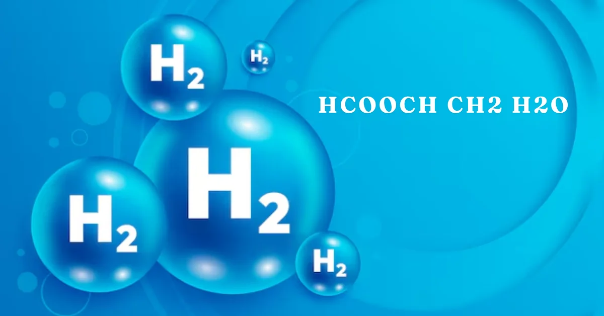 hcooch ch2 h2o