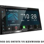 kenwood dx 09707s vs kenwood dnr476s