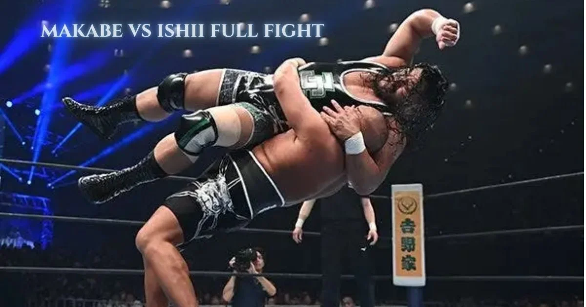 makabe vs ishii full fight