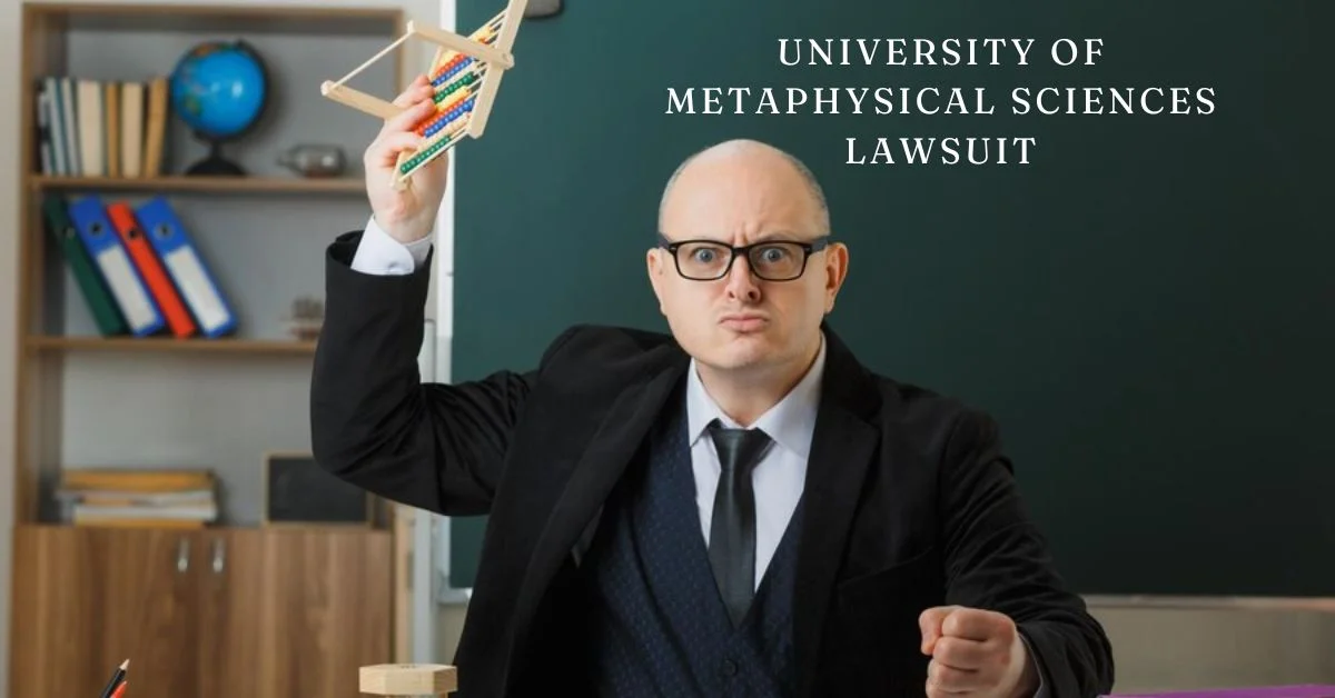 university of metaphysical sciences lawsuit