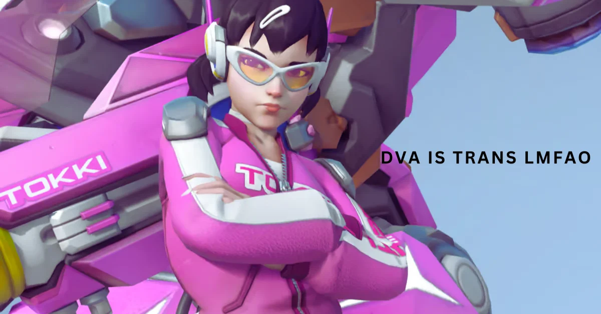 dva is trans lmfao