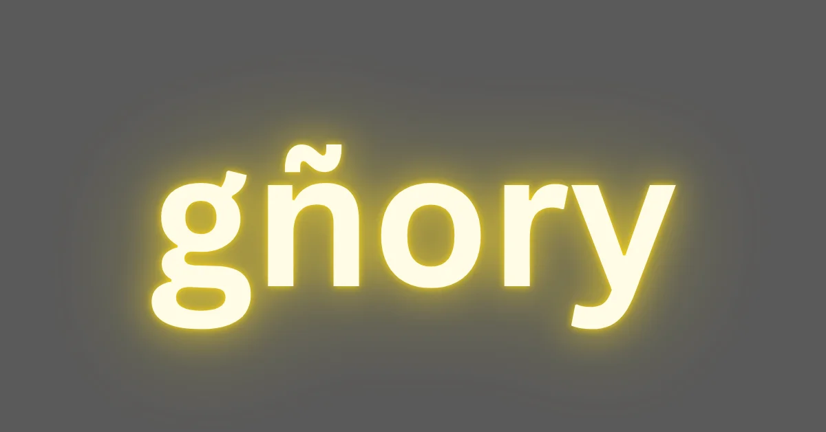 gñory