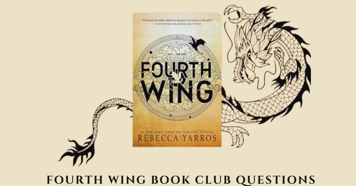 Fourth Wing Book Club Questions