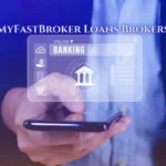 MyFastBroker Loans Brokers